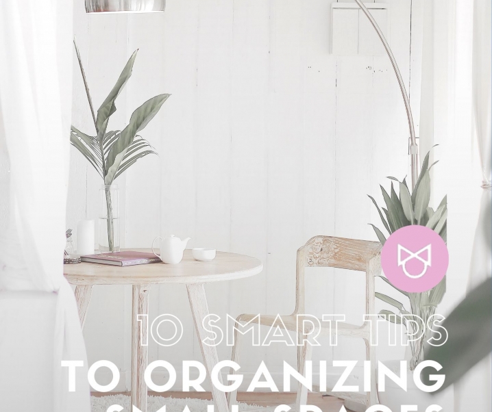 10 Clever Tips on How to Organize Small Spaces
