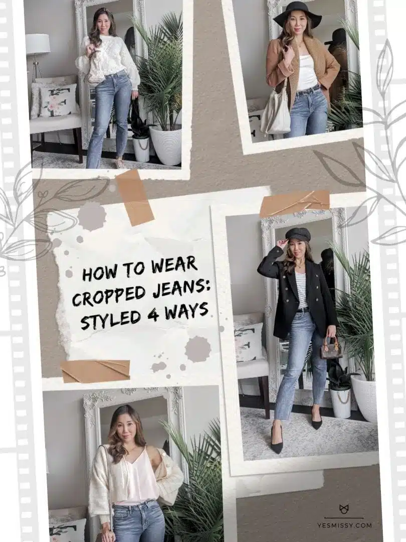 How to wear cropped jeans and what to wear with them. Styled 4 ways by Toronto fashion bloggerHigh Quality Luxury Shopping.com