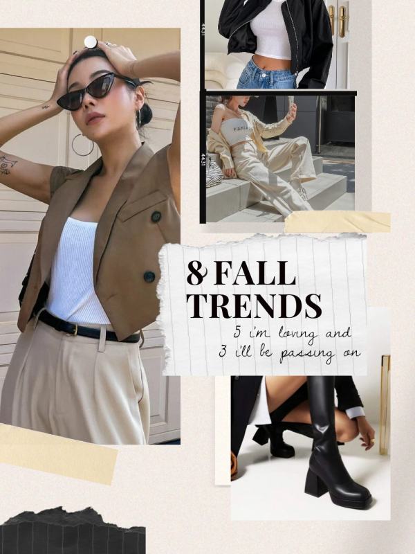 5 Fall Trends I’m Loving and 3 I’m Passing On