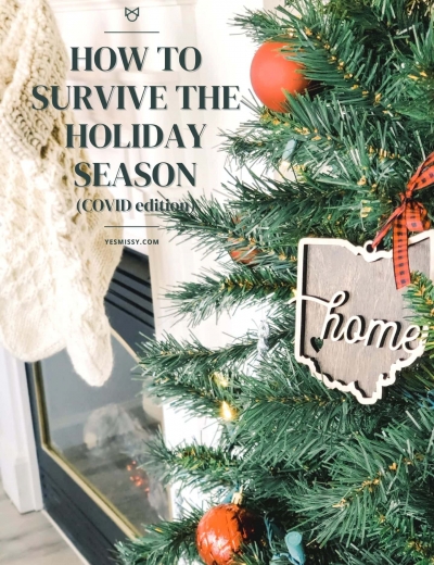 How to Survive the Holiday Season (COVID Edition)