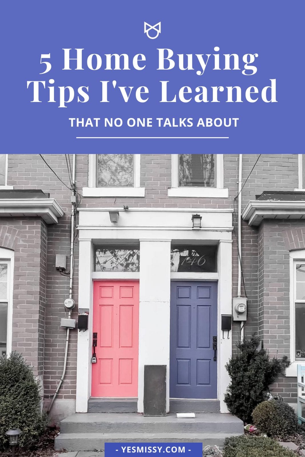 Buying a home is one of the biggest purchases you'll ever make. These are 5 valuable tips you'll want to know when shopping for your first home. 