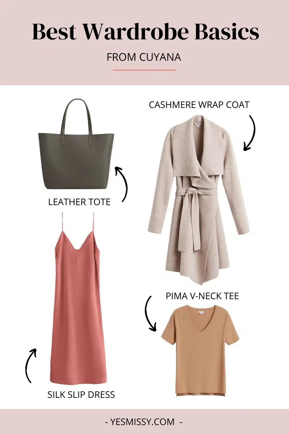 Cuyana is one of the best places to shop for basic wardrobe essentials for women. Their leather totes are a must have! And their clothing is classic and feminine. 