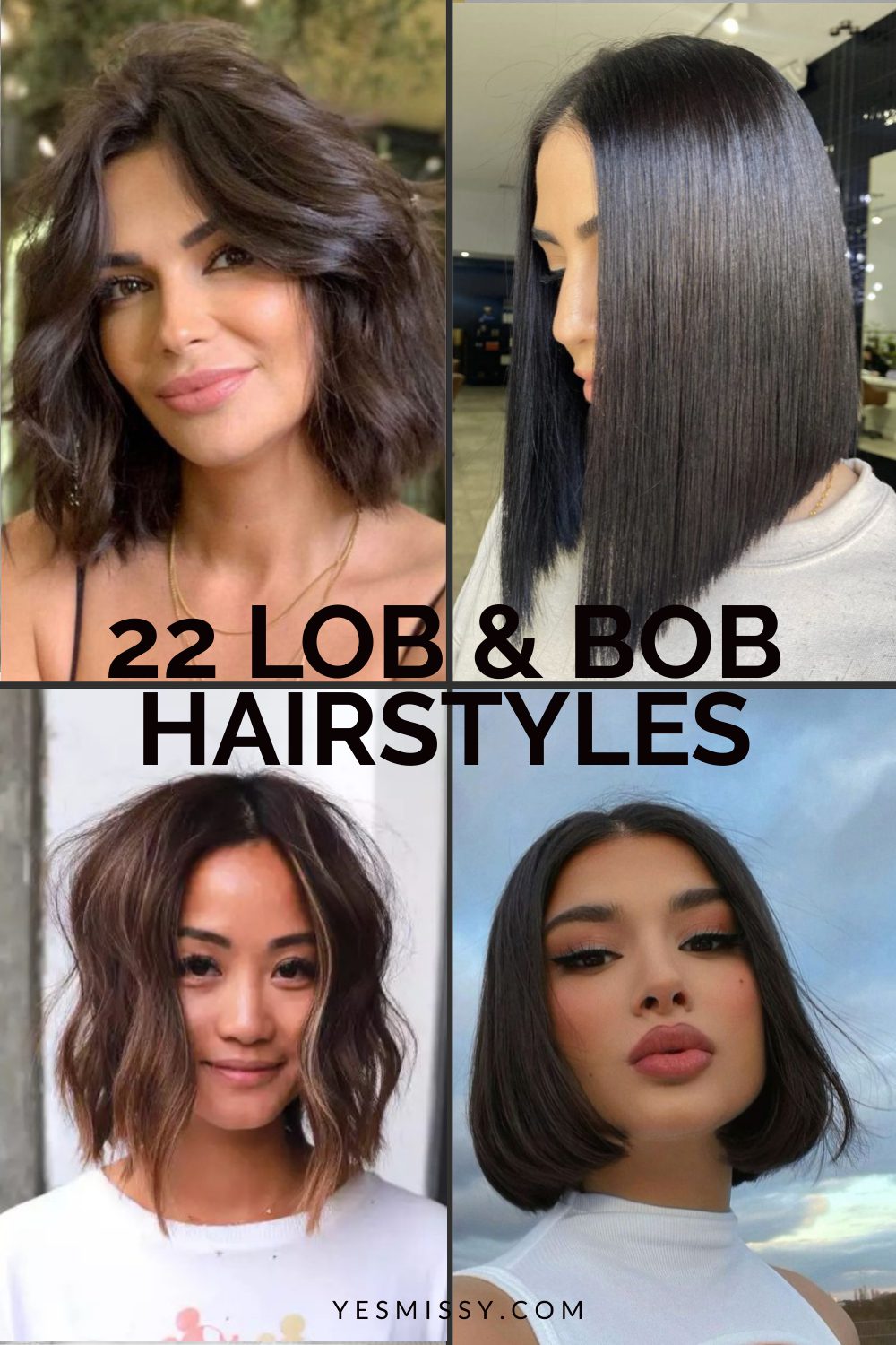Get ready for your next trip to the salon! 22 lob and bob hairstyles to get you inspired: curtain bangs, textured layers, classic bob, blunt cuts, and angular cuts and more...
